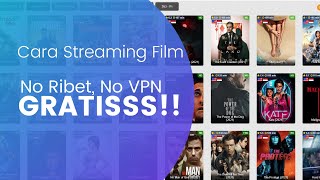 Tips  Cara nonton streaming film gratis tanpa ribet [upl. by Newkirk]