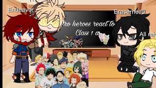 Pro heroes react to class 1a [upl. by Ormiston562]