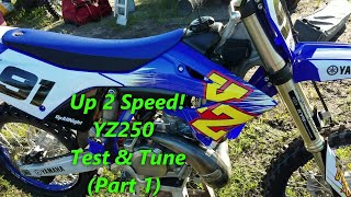 111 Up 2 Speed YZ250 Test amp Tune Part 1 First ride on the new build At Motobros Okeechobee [upl. by Bartholomeo]