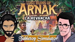 Las Ruinas Perdidas de ARNAK la revancha con Doc y Eric  TableTop Simulator  20022023 [upl. by Zined919]