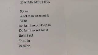 23 Nisan Şarkısı Melodika Çalınışı ve Notaları Çok Kolay Hadi Çalalım Beraber [upl. by Edieh]