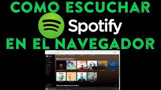 Cómo Escuchar Spotify en el Navegador [upl. by Merceer]