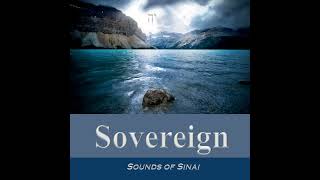 Sounds of Sinai Sing Unto Yah Sovereign Album [upl. by Hakkeber]