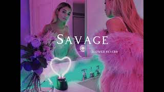 savage slowed [upl. by Idette]