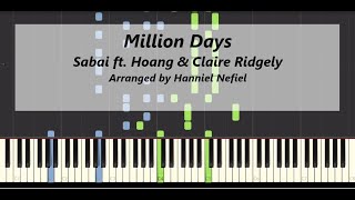 Sabai  Million Days ft Hoang amp Claire Ridgely Advanced Piano Tutorial [upl. by Atiekal]