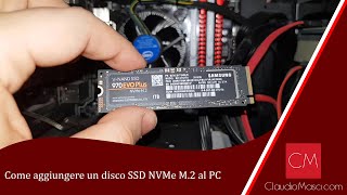 Come aggiungere un disco SSD NVMe M2 al PC [upl. by Yarb]