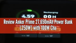 Review Anker Prime 27650mAh Power Bank 250W with 100W Charging Base 3Port Portable Charger Sma [upl. by Pozzy]