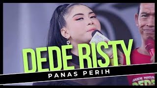 PANAS PERIH Voc DEDE RISTY I LIVE MUSIC quot DEDE RISTY quot GANJENE PANTURA I [upl. by Lanie29]