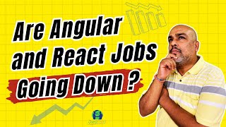 Are Angular and React Jobs going down [upl. by Giraldo]