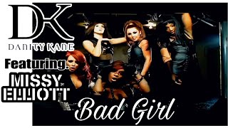 4K Danity Kane Missy Elliott  Bad Girl Music Video [upl. by Milt]