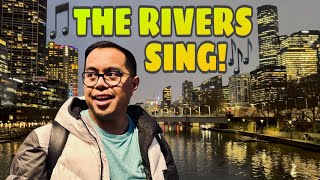 THE RIVERS SING  KUMAKANTA ANG ILOG SA AUSTRALIA  RISING MELBOURNE [upl. by Attenov]