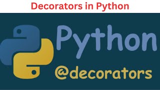 18 Decorators in Python [upl. by Dnomaj]