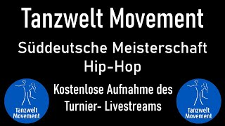 VOD  Süddeutsche Meisterschaft HipHop 2024  Samstag Nachmittag  presented by Tanzwelt Movement [upl. by Brendon967]