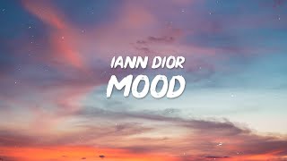 24kGoldn  Mood Lyrics ft Iann Dior  Why you always in a mood [upl. by Halona]