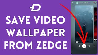 How to Save amp Download Video Wallpaper From Zedge 2024 [upl. by Grey]