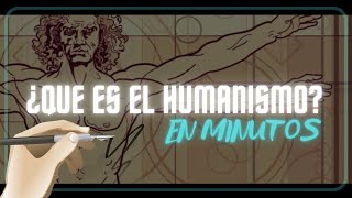 ¿QUE ES EL HUMANISMO en minutos [upl. by Inuat]