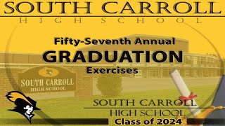 2024 South Carroll High School Graduation [upl. by Taryn792]