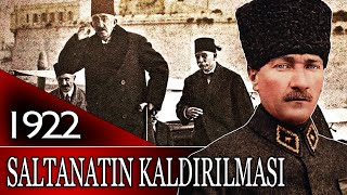 131  OSMANLI TARİHİ  SALTANATIN KALDIRILMASI M KEMAL ATATÜRK [upl. by Siloum]