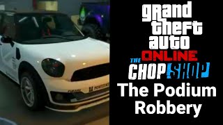 GTA Chop shop  The Podium Robbery  Completing elite challenge 100 [upl. by Powers]