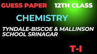 Important questions in Chemistry T1 Tyndale Biscoe Mallinson School Srinagar Zubair Nengroo [upl. by Wrigley]