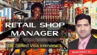 Retail Shop Manager interview Preparation Class for UK Visa [upl. by Otsuj]