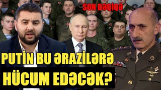 Putin bu ərazilərə hücum edəcək ŞOK DETALLAR Şair Ramaldanov ilə QIRMIZI MASA [upl. by Adnac183]