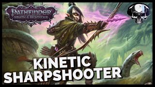 Pathfinder WotR  Kinetic Sharpshooter Build [upl. by Cousins]