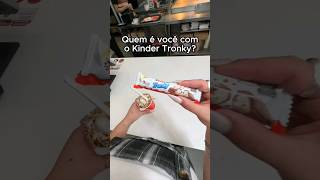 Quando o assunto é Kinder Tronky todo jeito é o jeito certo de comer 😋🥵 [upl. by Palua524]