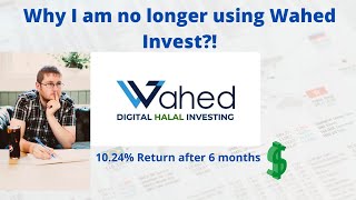 Why I am no longer Investing with Wahed Invest after 6 months [upl. by Essyle]