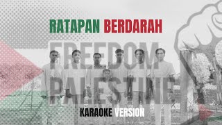 RATAPAN BERDARAH  KARAOKE VERSION [upl. by Sillek]