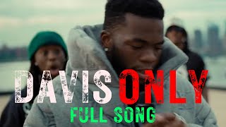 DAVIS  AMP CYPHER 2024 ONLY DAVIS FULL SONG [upl. by Silvio800]