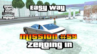 GTA San Andreas mission 59 Zeroing in easy way Android gameplay [upl. by Ahseal]