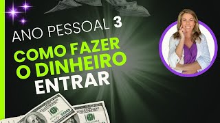 ANO PESSOAL 3  Como o DINHEIRO entra na sua VIDA [upl. by Amilb]