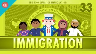 The Economics of Immigration Crash Course Economics 33 [upl. by Tarryn31]