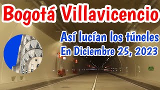 Asi lucían los túneles en el sentido Villavicencio Bogotá en diciembre 25 de 2023 [upl. by Euginimod]