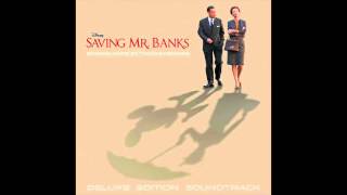 Saving Mr Banks OST  26 Lets Go Fly a Kite  Jason Schwartzman [upl. by Nya]