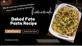 Baked Feta Pasta Recipe  Baked Feta Cheese Pasta Viral Tiktok Recipe [upl. by Ablasor]