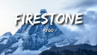 Kygo  Firestone ft Conrad Sewell [upl. by Yaresed]