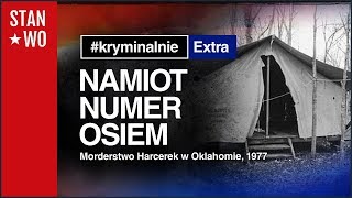 Tajemnica Namiotu Numer Osiem  KryminalnieExtra 19 [upl. by Warrick]