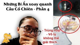 Bí Ẩn cầu Cổ Chiên Phần 4  Tôi đã trải qua những ngày tháng thật sự KINH KHỦNG  Xe Ôm Vlog [upl. by Ellora84]