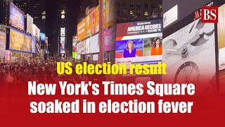 US election result New Yorks Times Square soaked in election fever  Donald Trump  Kamala Harris [upl. by Berne]