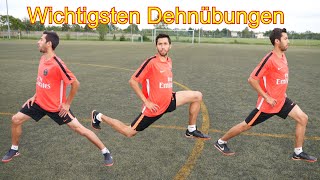 Wichtigsten Dehnübungen vornach dem TrainingSpiel im Fußball Tutorial Wie und Was Dehnen [upl. by Aicitan]