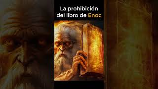 La prohibición del libro de Enoc en la Biblia [upl. by Phail62]