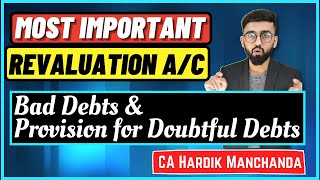 Adjustment of Bad Debts amp Provision for Doubtful Debts  Revaluation adjustment Class 12  Accounts [upl. by Derdlim]