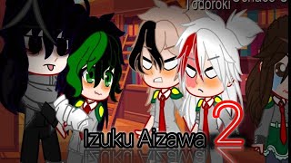 Izuku Aizawa  part2  gcmm  MHA  bakutododeku🧡🤍💚 [upl. by Hathaway340]