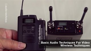 Basic Audio Techniques for Video Wireless Mic Systems [upl. by Melvin]