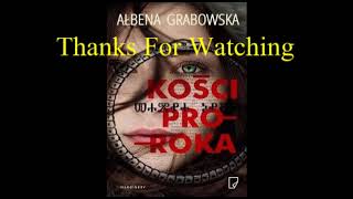 Ałbena Grabowska  Kości proroka czyta M Karel Cz2 Audiobook PL [upl. by Amme]