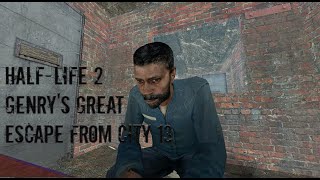 HalfLife 2 Genrys Great Escape From City 13 Full Game PC [upl. by Droflim]