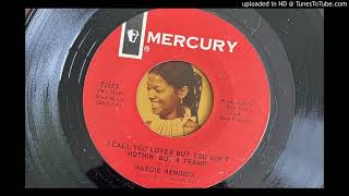 Margie Hendrix  I Call You Lover But You Aint Nothin But a Tramp Mercury 1967 [upl. by Chak887]