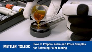 How to Prepare Resin and Rosin Samples for Softening Point Testing [upl. by Sibie]